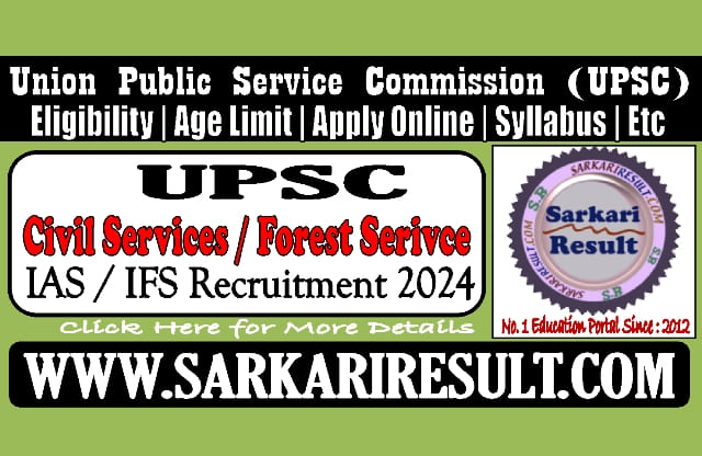 Sarkari Result UPSC Civil Services Online Form 2024