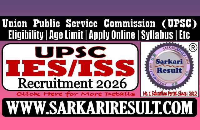 Sarkari Result UPSC IES ISS Recruitment 2026