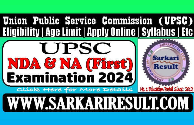 Sarkari Result UPSC NDA First 2024 Online Form