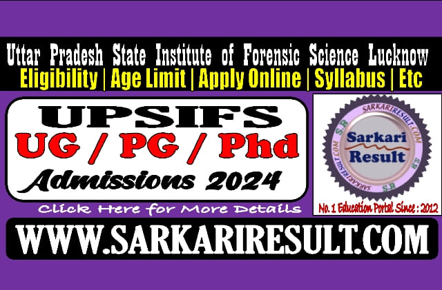 Sarkari Result UPSIFS Admissions Online Form 2024