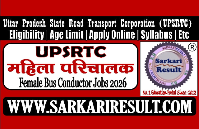 Sarkari Result UPSRTC Female Bus Conductor Form 2026