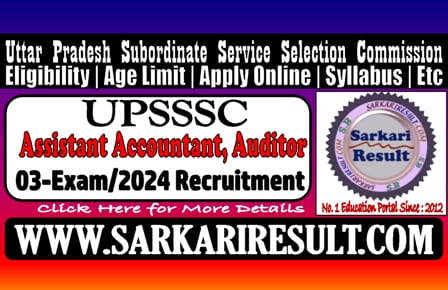Sarkari Result UPSSSC Assistant Accountant and Auditor Online Form 2024