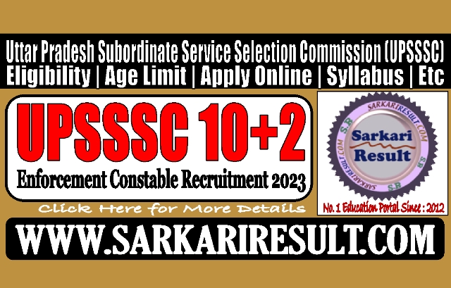 Sarkari Result UPSSSC Enforcement Constable Online Form 2023