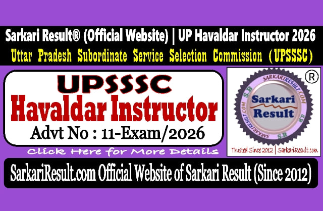 Sarkari Result UPSSSC Havaldar Instructor Recruitment 2026