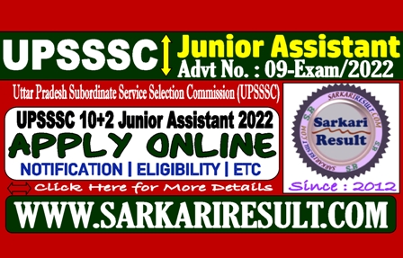 Sarkari Result UPSSSC Junior Assistant 09-Exam 2022 Online Form 2022