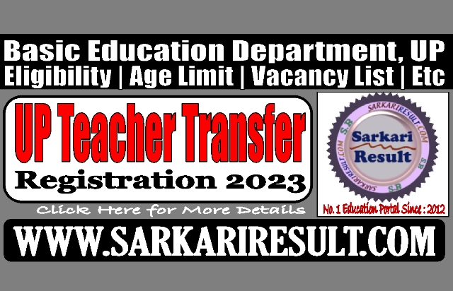 Sarkari Result UP Teacher Transfer 2023 Online Form
