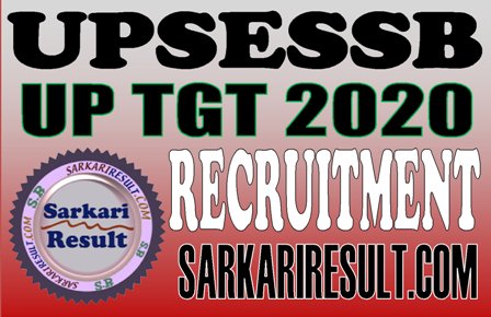 UPSESSB UP TGT Recruitment 2020