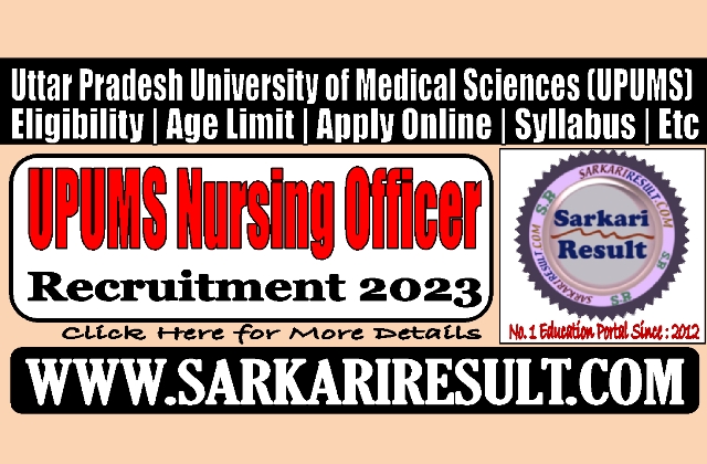 Sarkari Result UPUMS Nursing Officer Online Form 2023