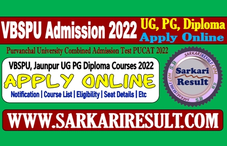 Sarkari Result VBSPU PUCAT Online Form 2022