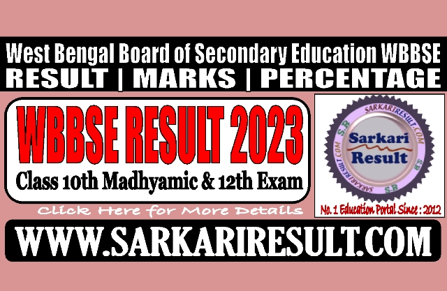 Sarkari Result West Bengal Board WBBSE Result 2023