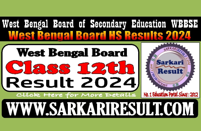 Sarkari Result West Bengal Board 12th Result 2024