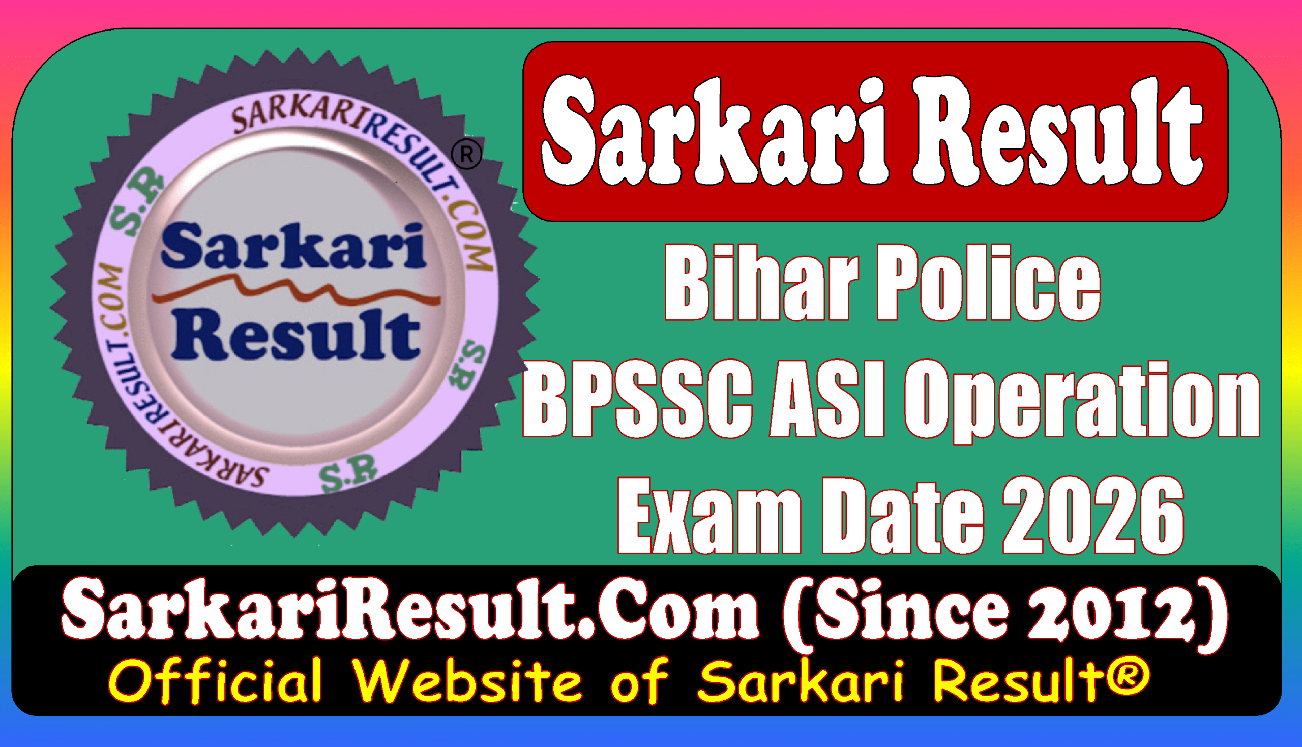 Result Flash Bihar Police BPSSC ASI Operation Exam Date / Admit Card 2026 Bihar Police BPSSC ASI Operation Exam Date / Admit Card 2026