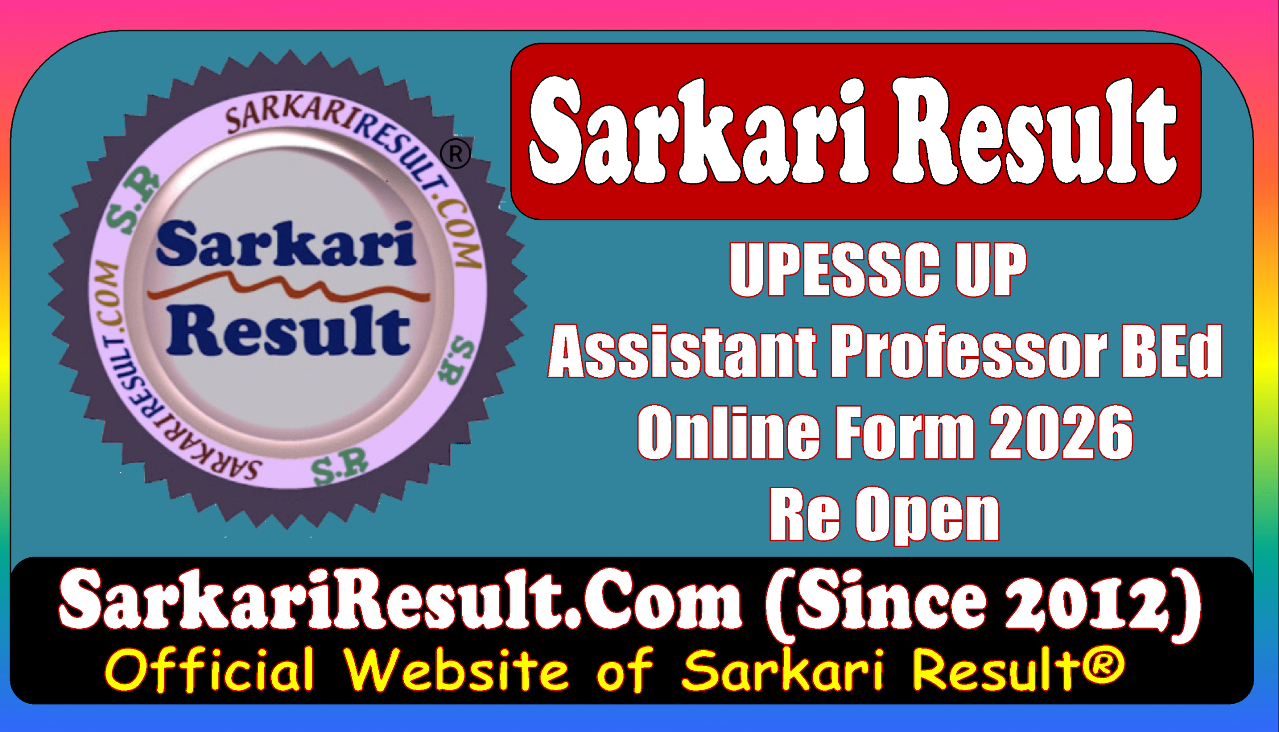 UPESSC BED Assistant Professor Online Form 2026 Re Open Sarkari Result Official UPESSC BED Assistant Professor Online Form 2026 Re Open Sarkari Result