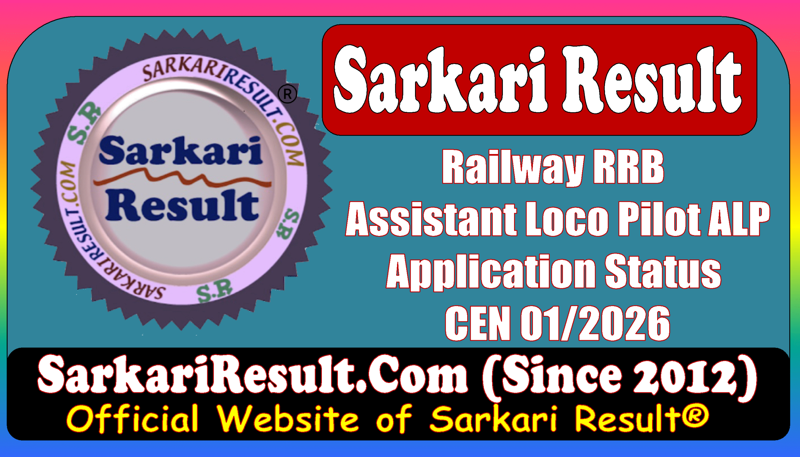 Sarkari Result Railway RRB Apply ALP Application Status CEN 01/2026 Railway RRB Apply ALP Application Status CEN 01/2026