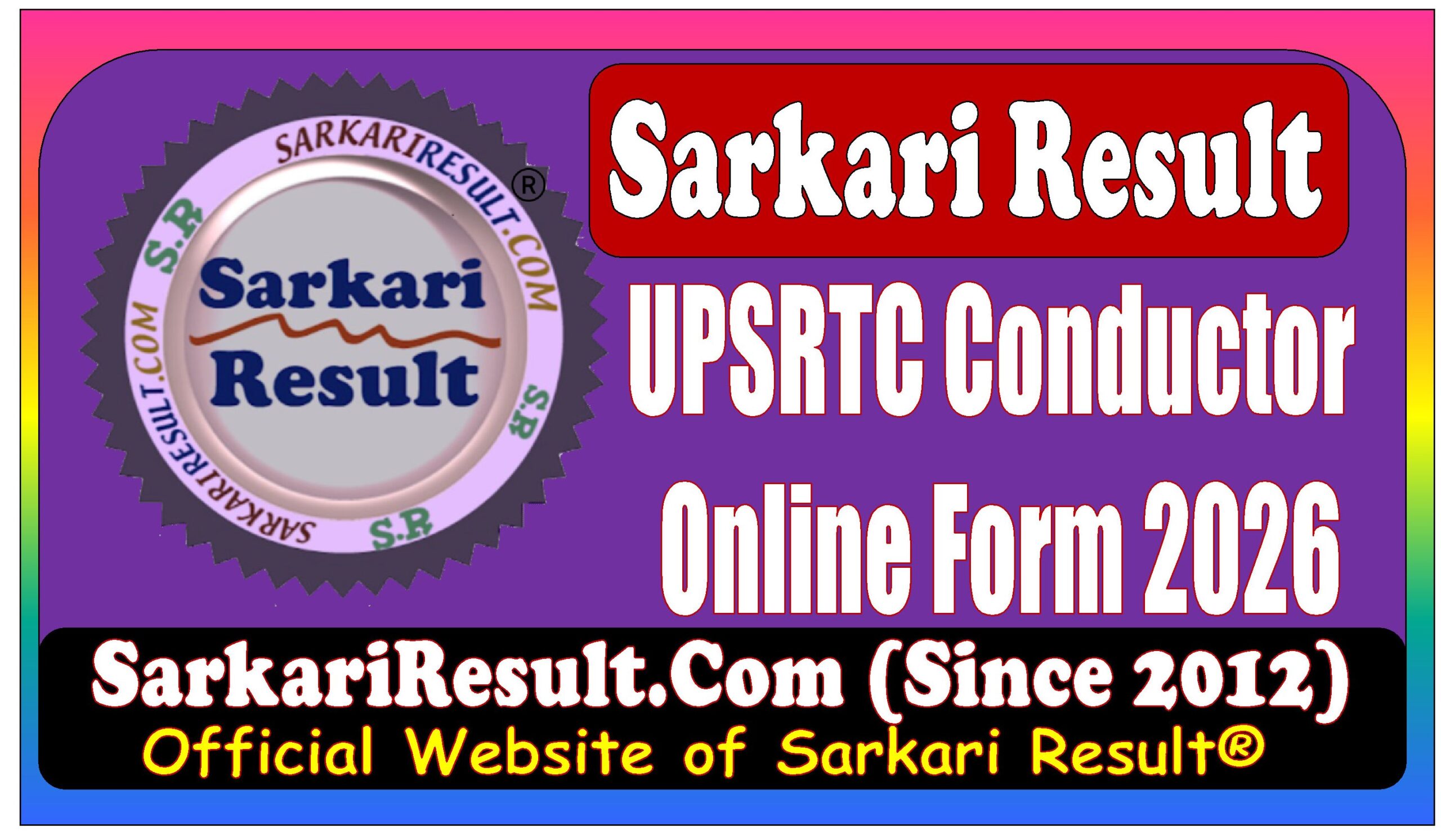 UPSRTC Varanasi, Jaunpur Ghazipur, Chandauli, Sonbhadra, Sant Ravidas Nagar Conductor Online Form UPSRTC Varanasi, Jaunpur Ghazipur, Chandauli, Sonbhadra, Sant Ravidas Nagar Conductor