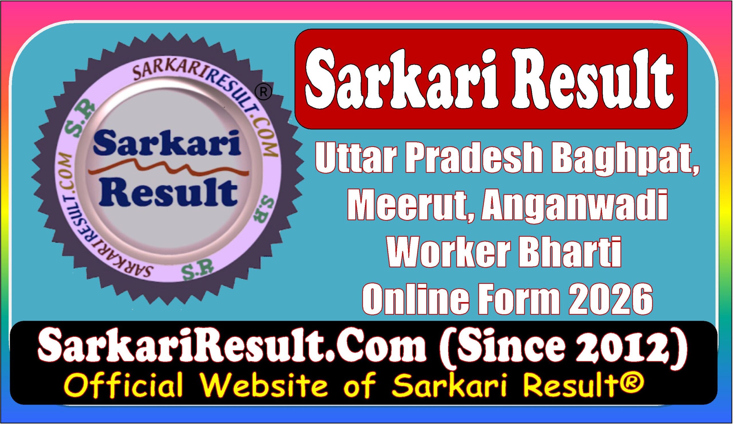 Uttar Pradesh Baghpat, Meerut, Anganwadi Worker Bharti 2026 Online Form Uttar Pradesh Baghpat, Meerut, Anganwadi Worker Bharti Online Form 2026