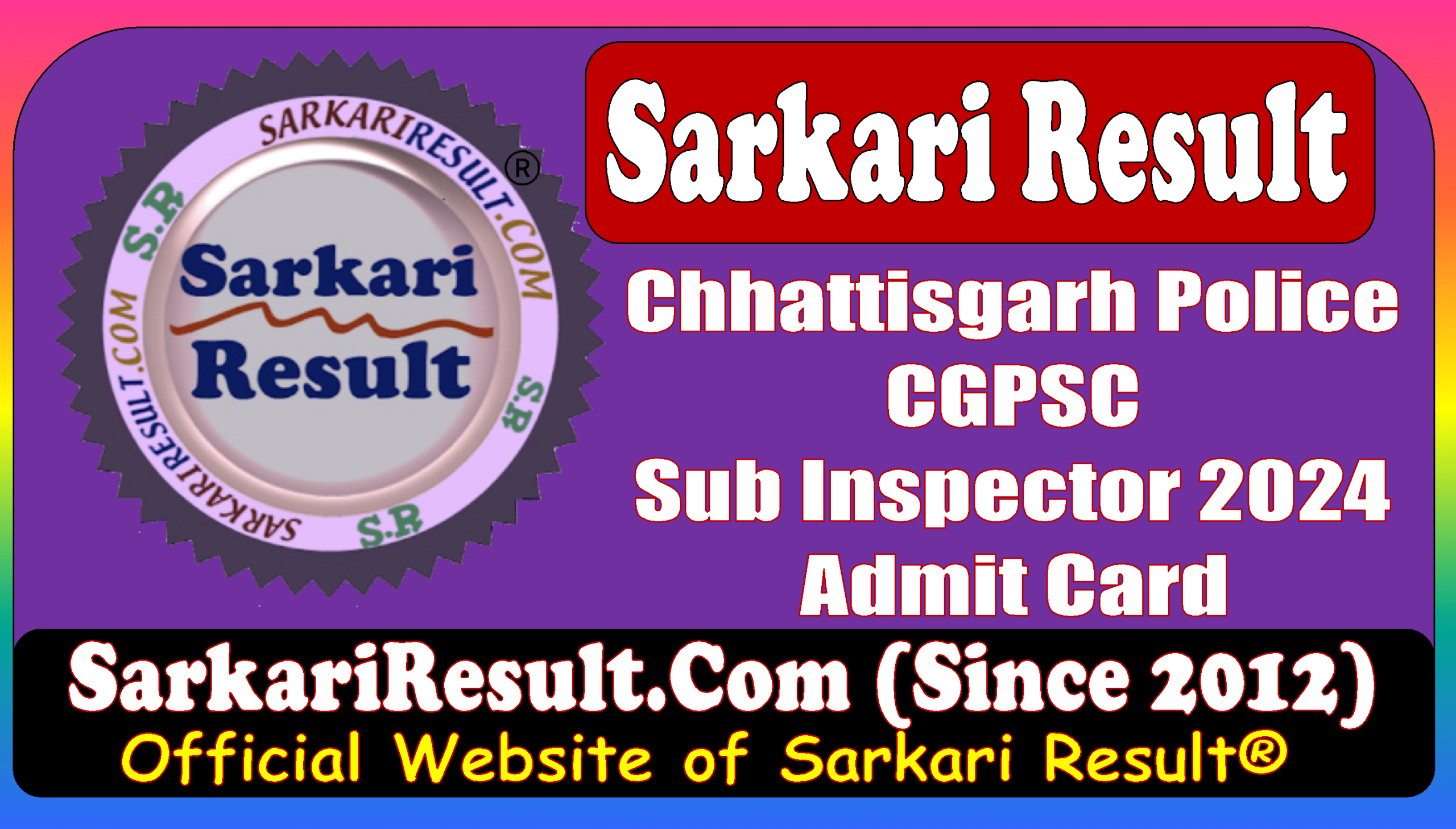 Sarkari Result Chhattisgarh Police Sub Inspector SI 2024 Admit Card 2026 Chhattisgarh Police Sub Inspector SI 2024 Admit Card 2026