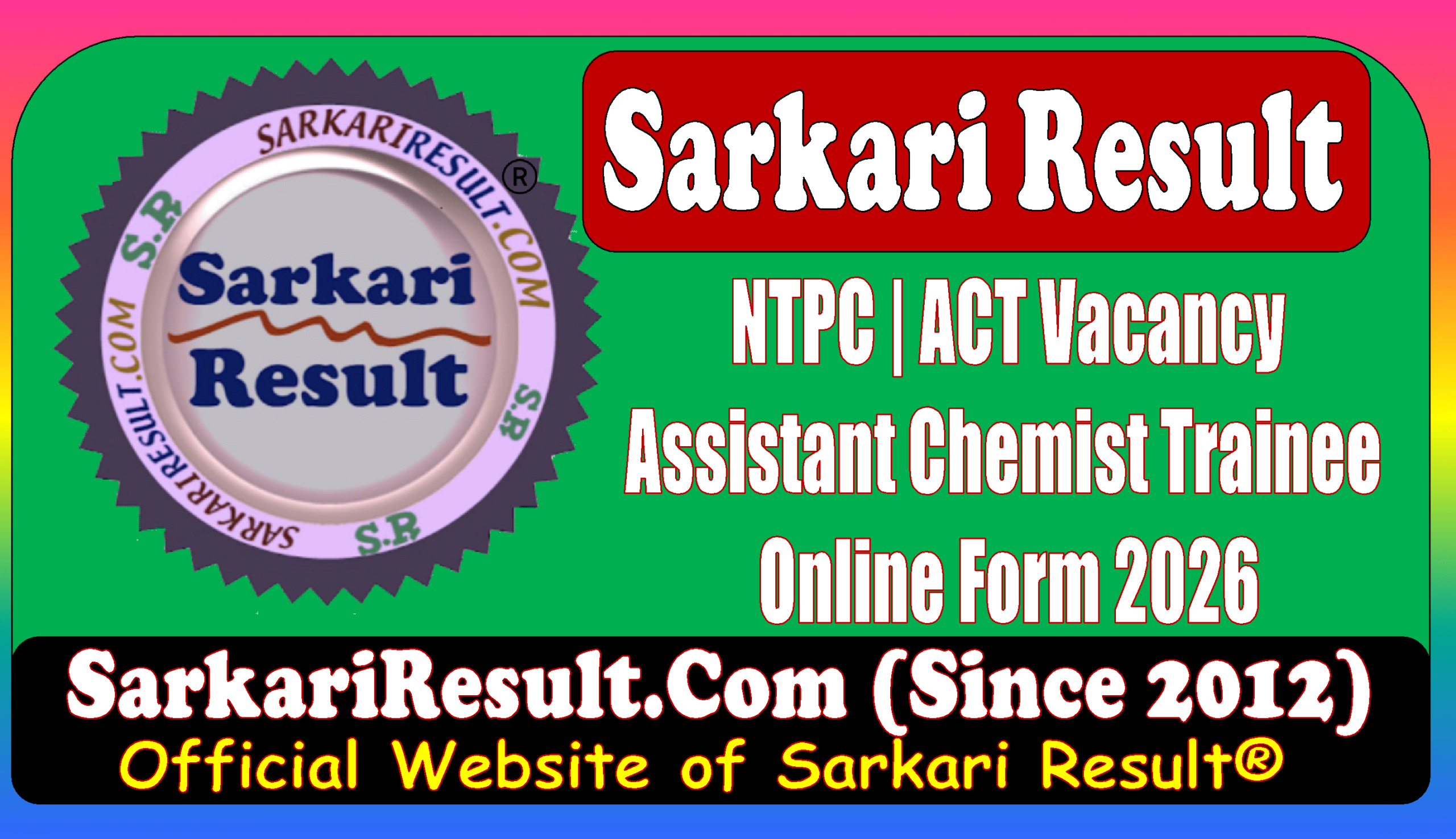 Sarkari Result NTPC Assistant Chemist Trainee Online Form 2026