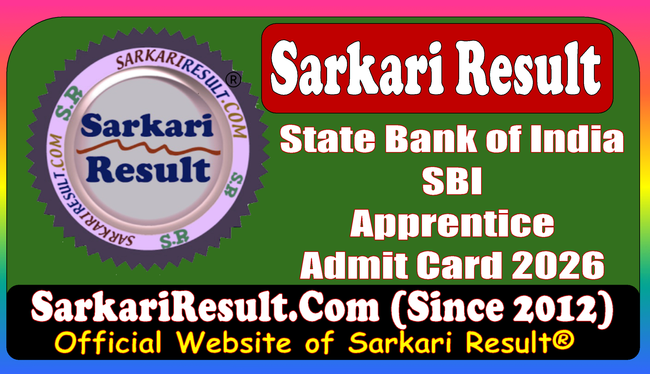 Sarkari Result : SBI Apprentice Admit Card 2026 Direct Link Sarkari Result : SBI Apprentice Admit Card 2026