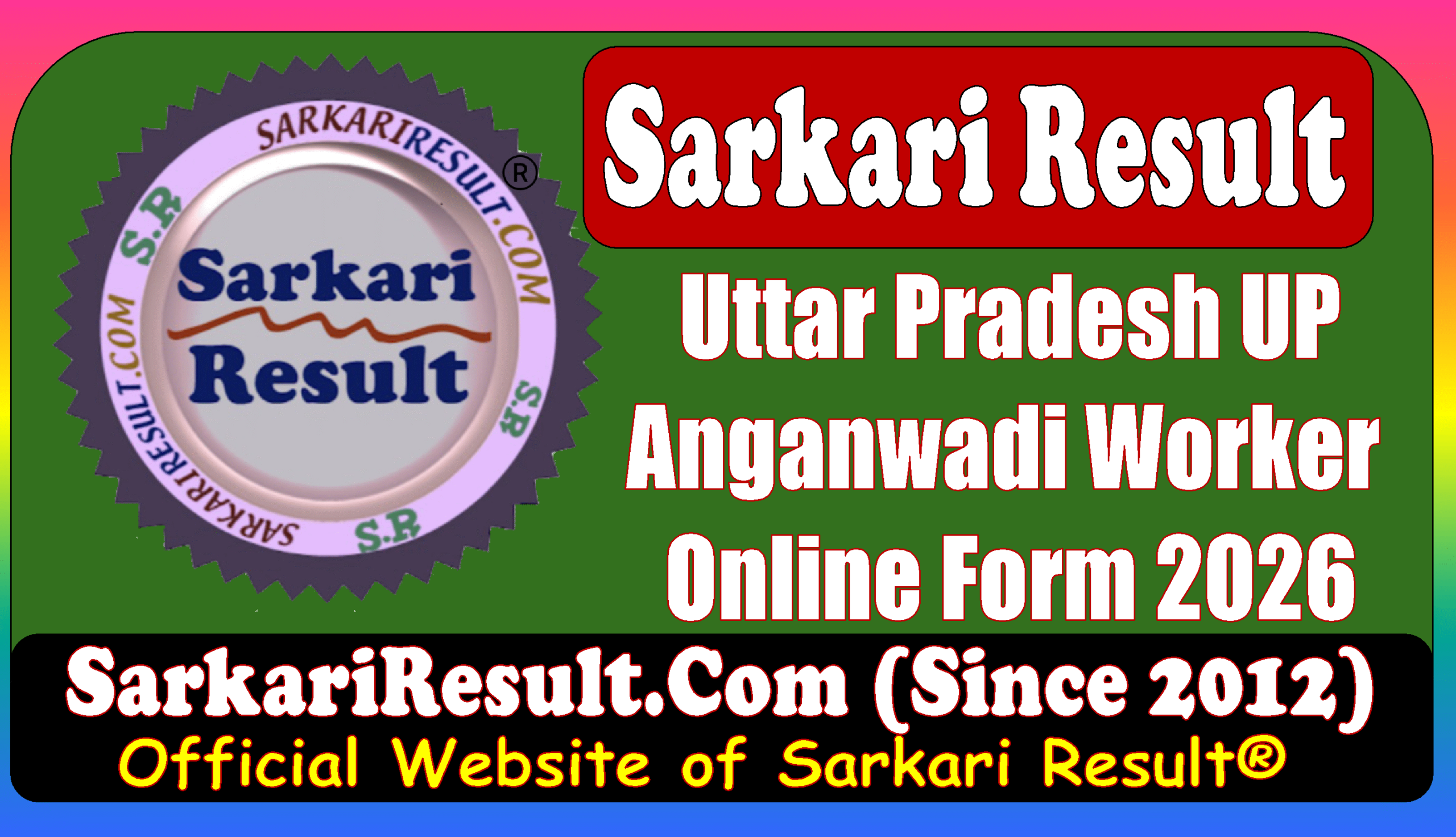 Sarkari Results UP Anganwadi Worker Online Form 2026 Sarkari Result UP Anganwadi Worker Online Form 2026 Sarkari Result