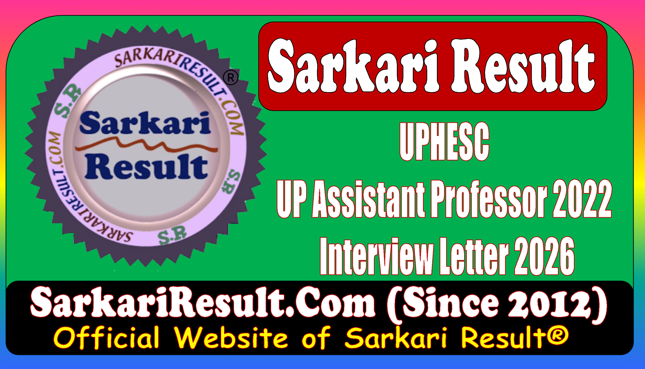 Sarkari Result UPHESC Assistant Professor Interview Letter 2026 SarkariResult.Com Sarkari Result UPHESC Assistant Professor Interview Letter 2026