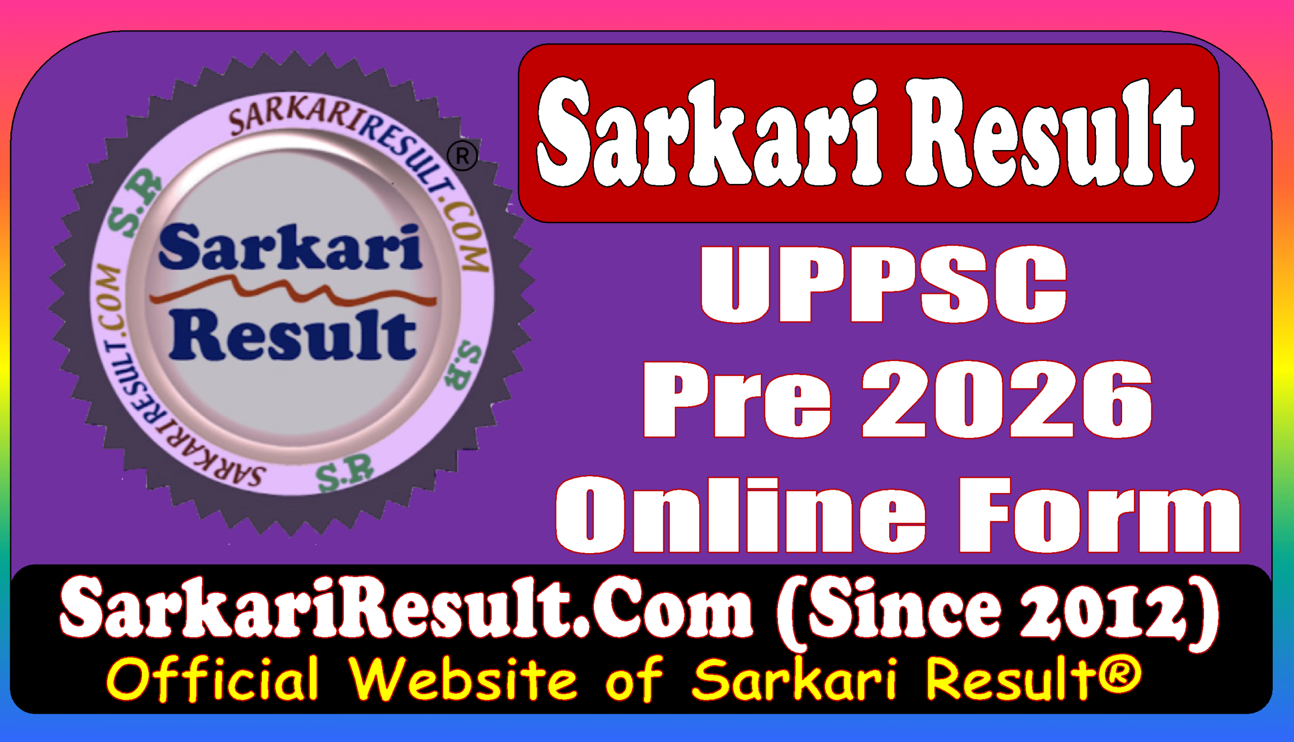 Sarkari Result : UPPSC Pre 2026 Online Form SarkariResults UPPSC Pre 2026 Online Form Sarkari