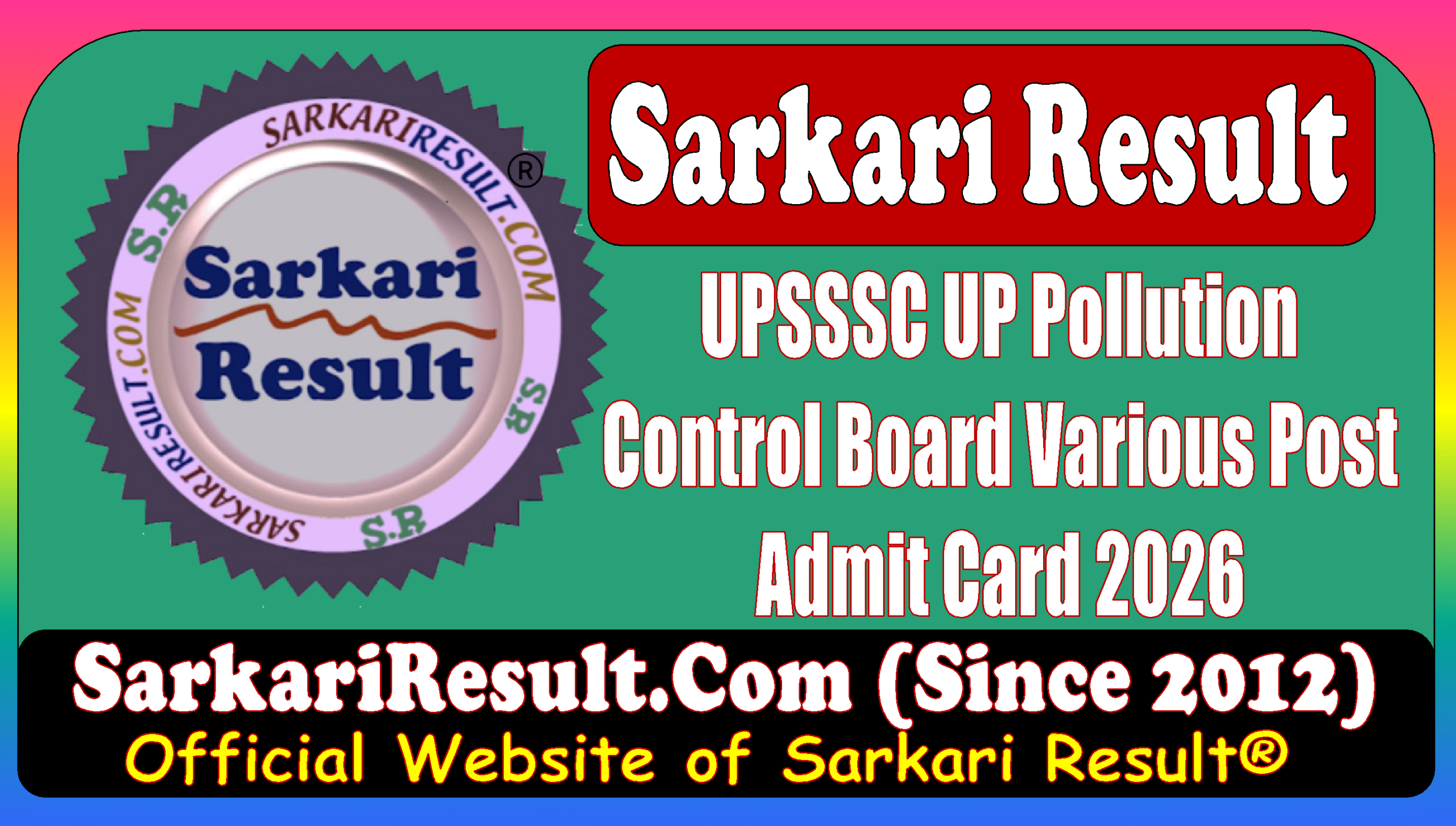 Result Flash : UPSSSC UP Pollution Control Board Various Post Admit Card 2026 UPSSSC UP Pollution Control Board Various Post Admit Card 2026