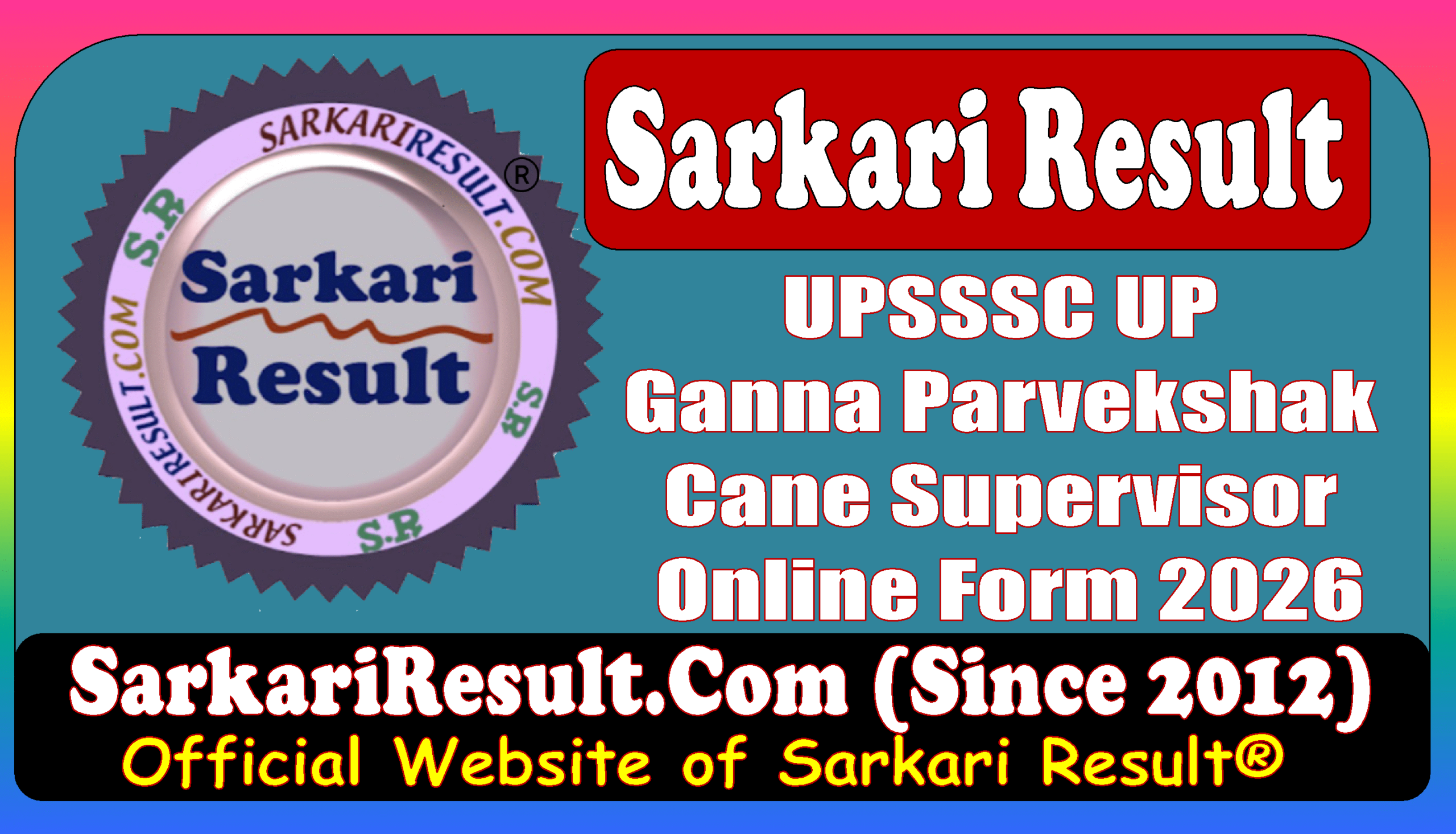 UPSSSC UP Ganna Parvekshak Cane Supervisor Online Form 2026 Sarkari Result