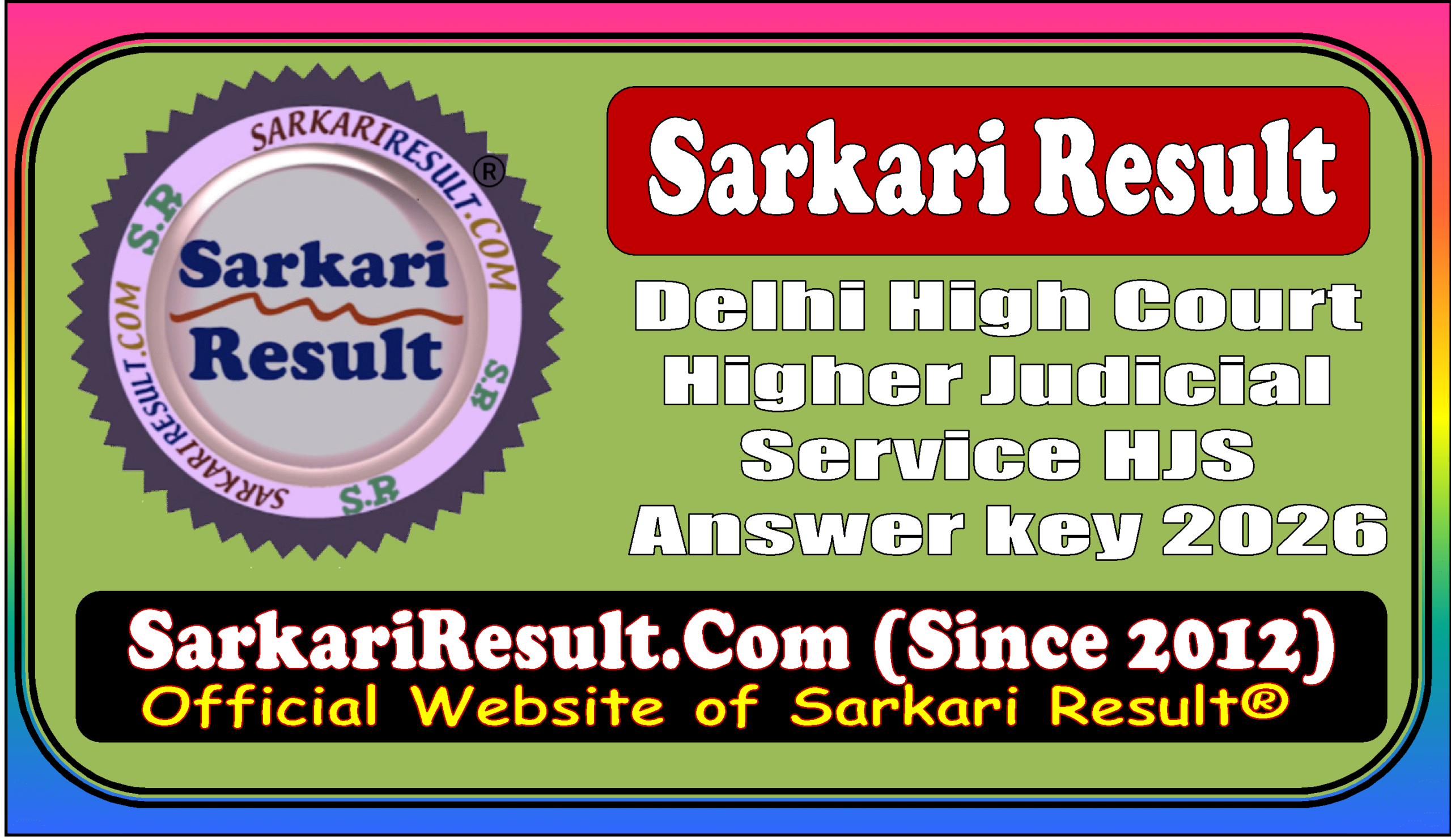 Delhi High Court Delhi High Court Higher Judicial Service