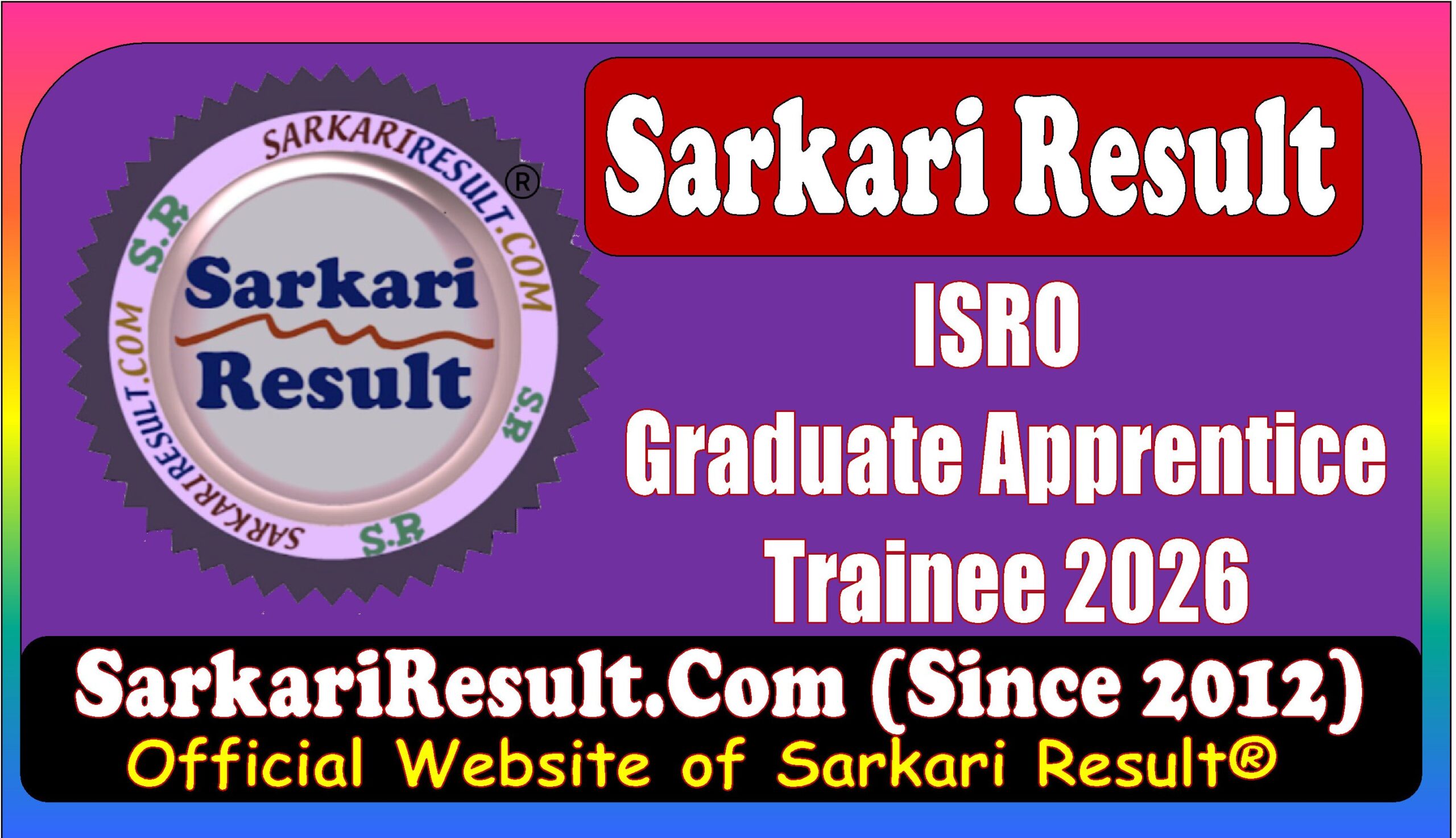 ISRO Graduate Apprentice Trainee and Diploma Apprentice Trainee