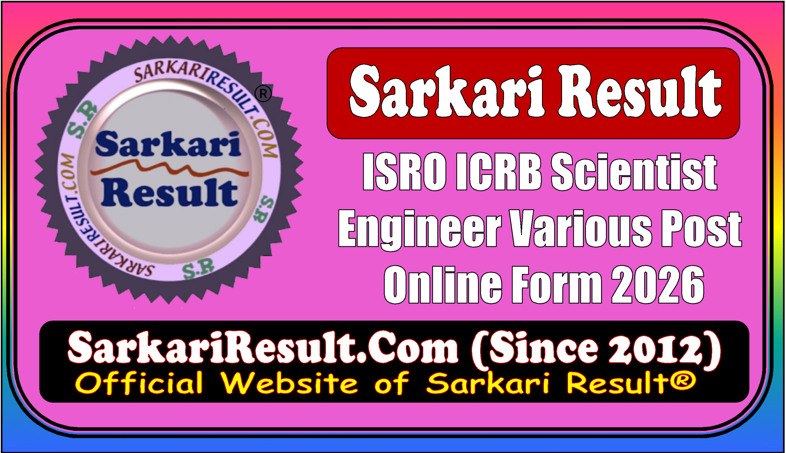 ISRO ICRB Scientist Engineer Various Post Recruitment 2026 Apply Online ISRO ICRB Scientist Engineer