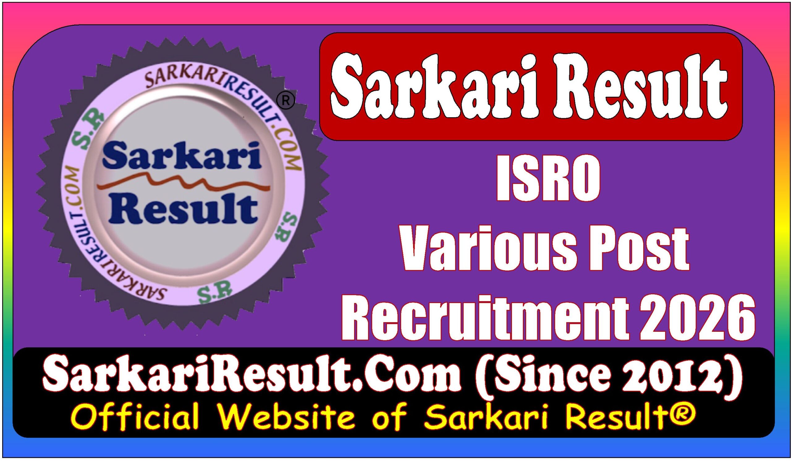 ISRO Various Post 2026 ISRO Various Post