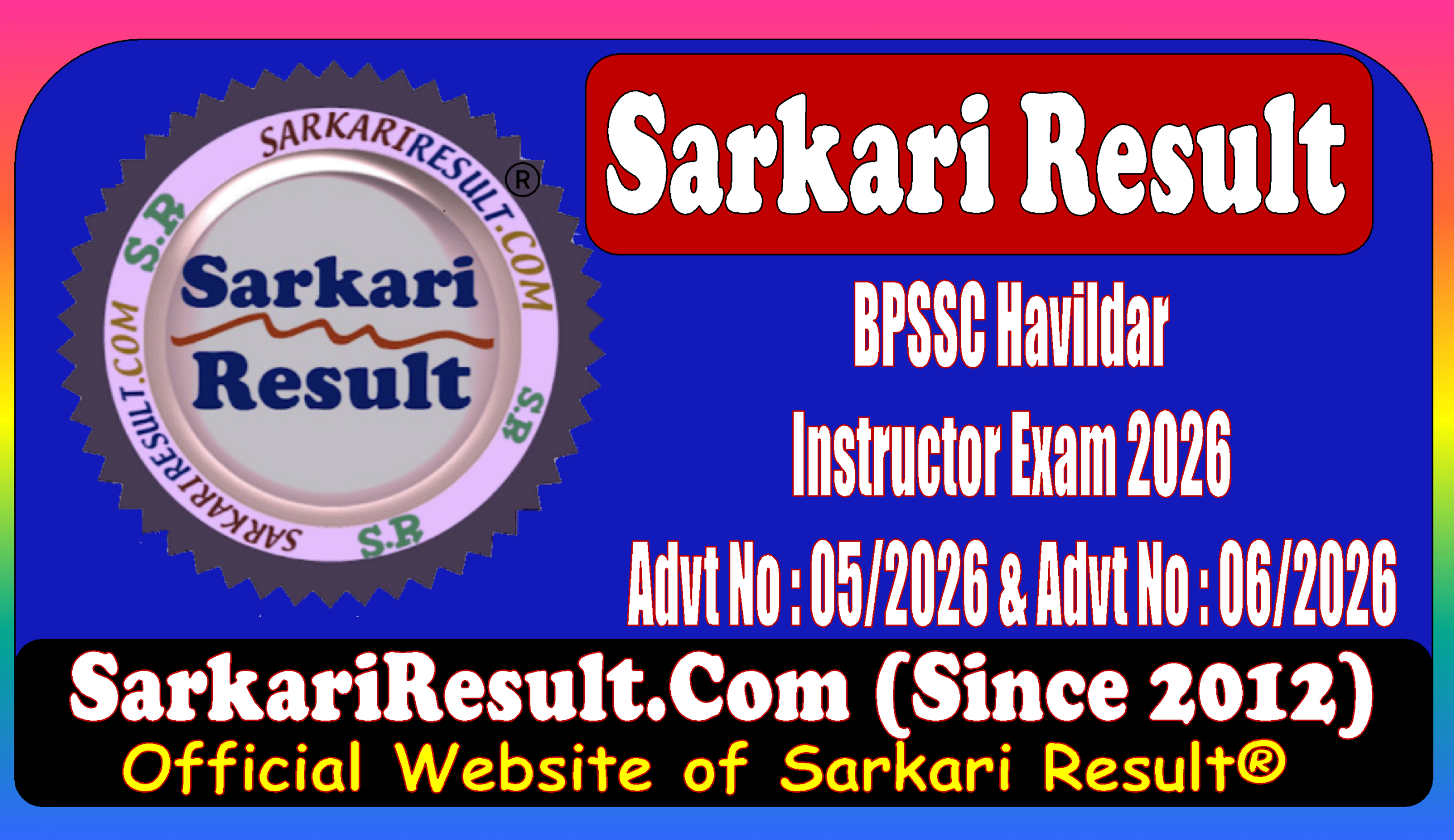 BPSSC Havildar Exam Advt No 05/2026 and 06/2026 Sarkari Result SarkariResult.Com BPSSC Havildar Exam Advt No 05/2026 and 06/2026 Sarkari Result