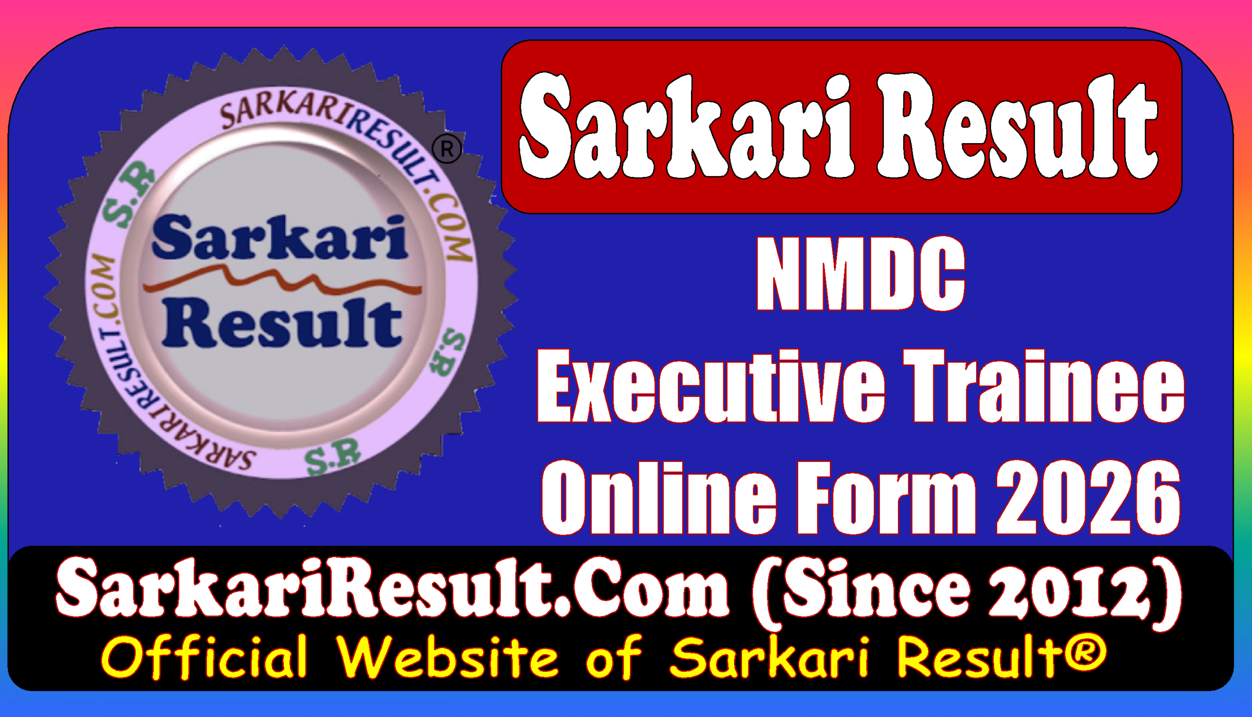Sarkari Result NMDC Executive Trainee Online Form 2026 NMDC Executive Trainee Online Form 2026