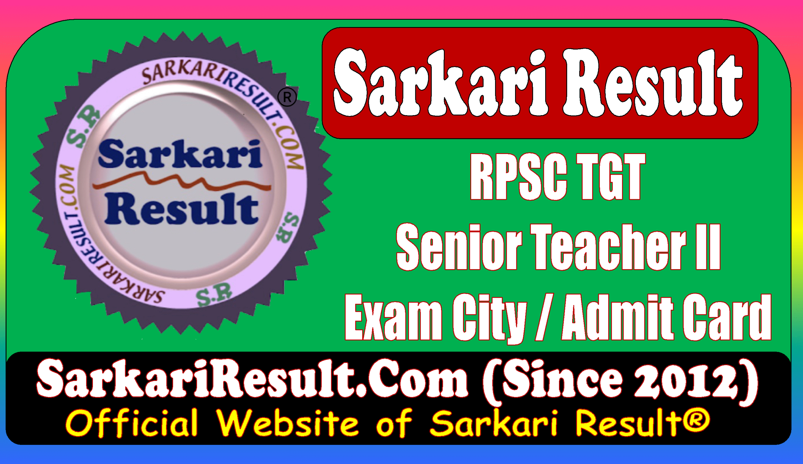 Sarkari Result Rajasthan RPSC TGT Senior Teacher Exam City / Admit Card 2026