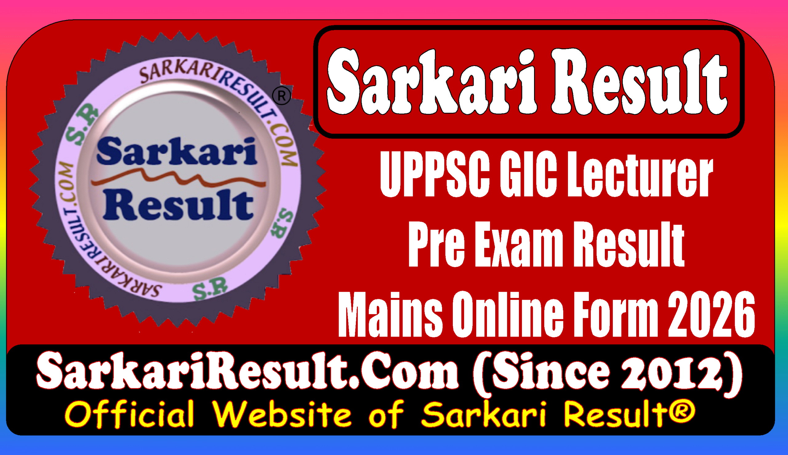 UPPSC GIC Lecturer Mains Online Form 2026 Sarkari Result Official UPPSC GIC Lecturer Mains Online Form 2026 Sarkari Result