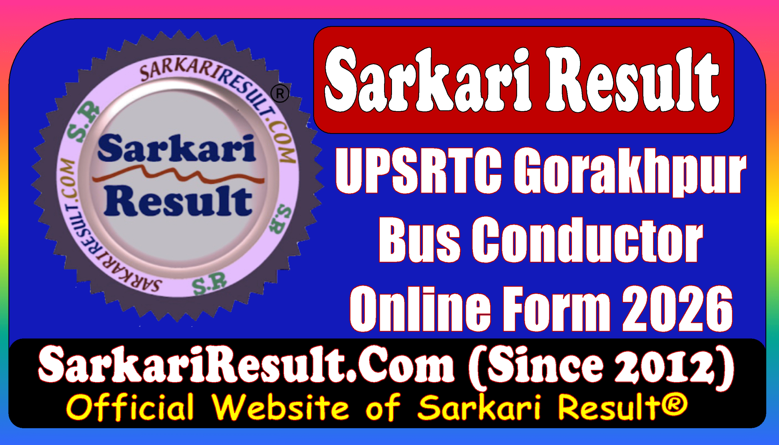 UPSRTC Gorakhpur Bus Conductor Online Form 2026