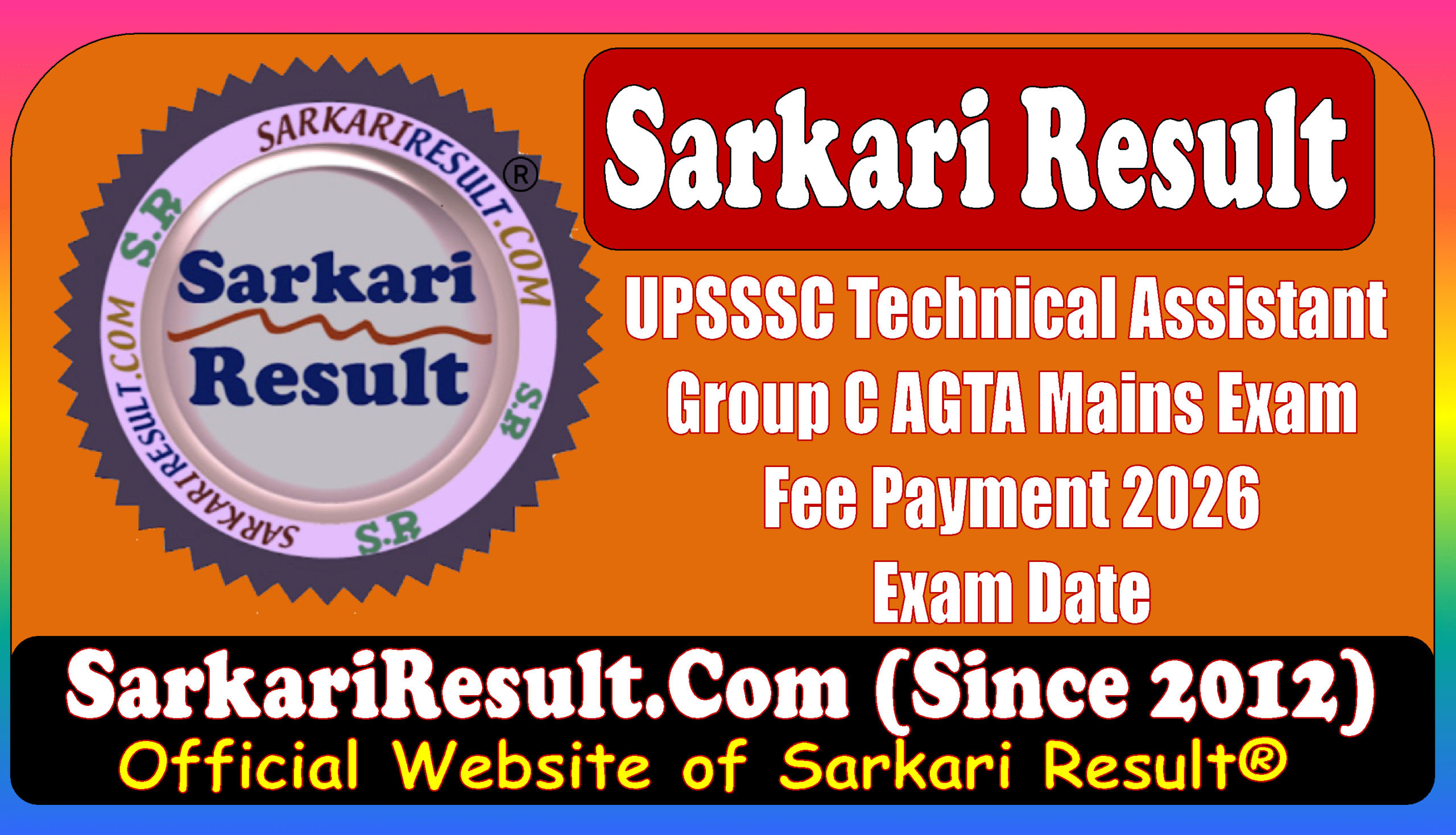 Sarkari Result UPSSSC AGTA Mains Exam Fee Payment and Exam Date Notice Sarkari Result UPSSSC AGTA Mains Exam Fee Payment and Exam Date