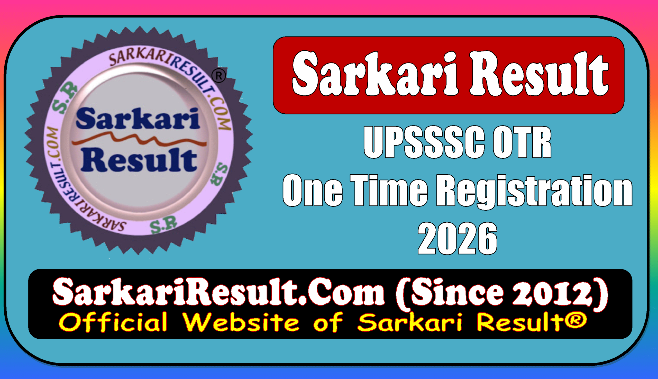 Sarkari Result UPSSSC OTR Online Form 2026 Registration Sarkari Result UPSSSC OTR Online Form 2026