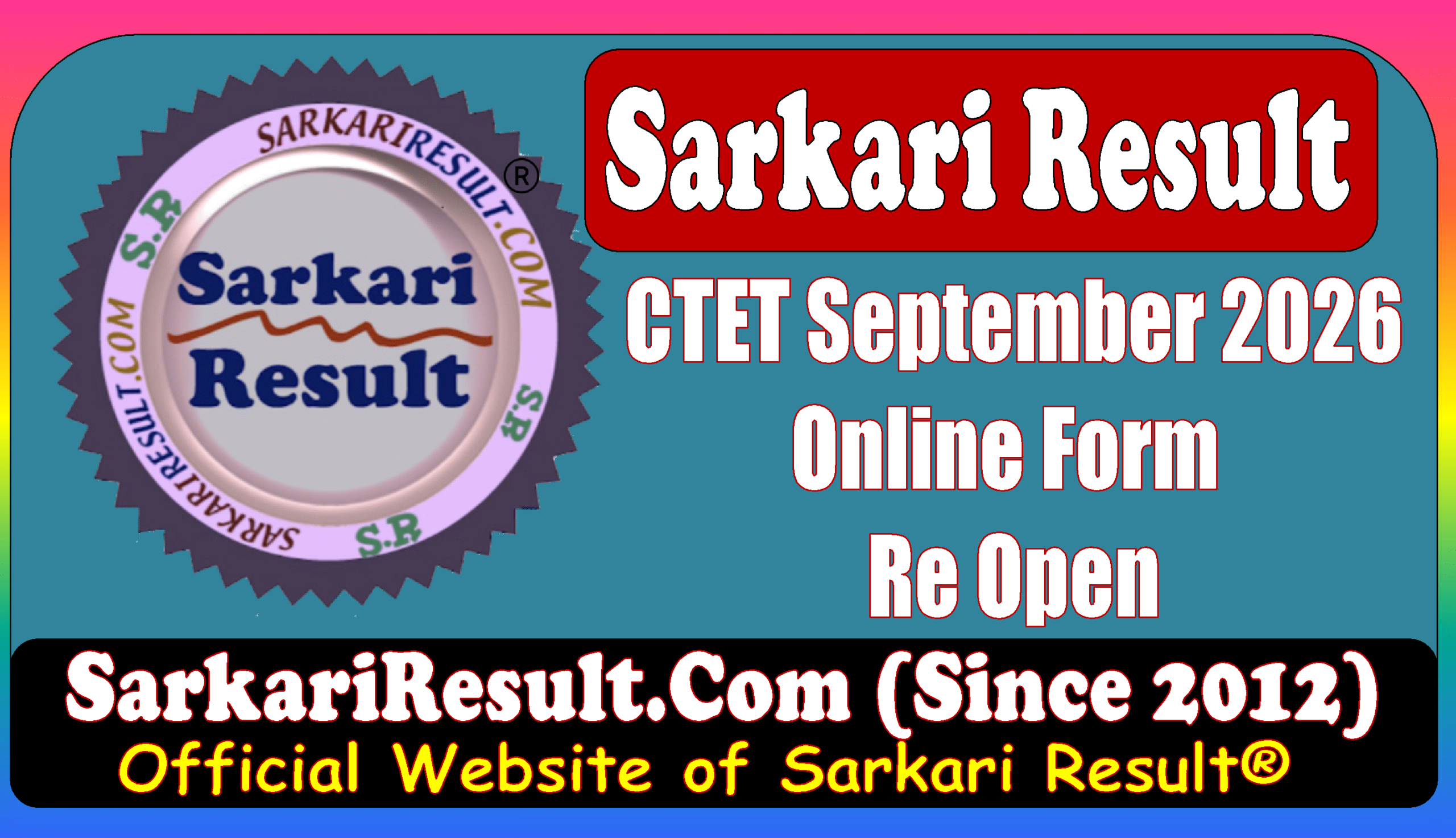 CTET Online Form 2026 Re Open Sarkari Result