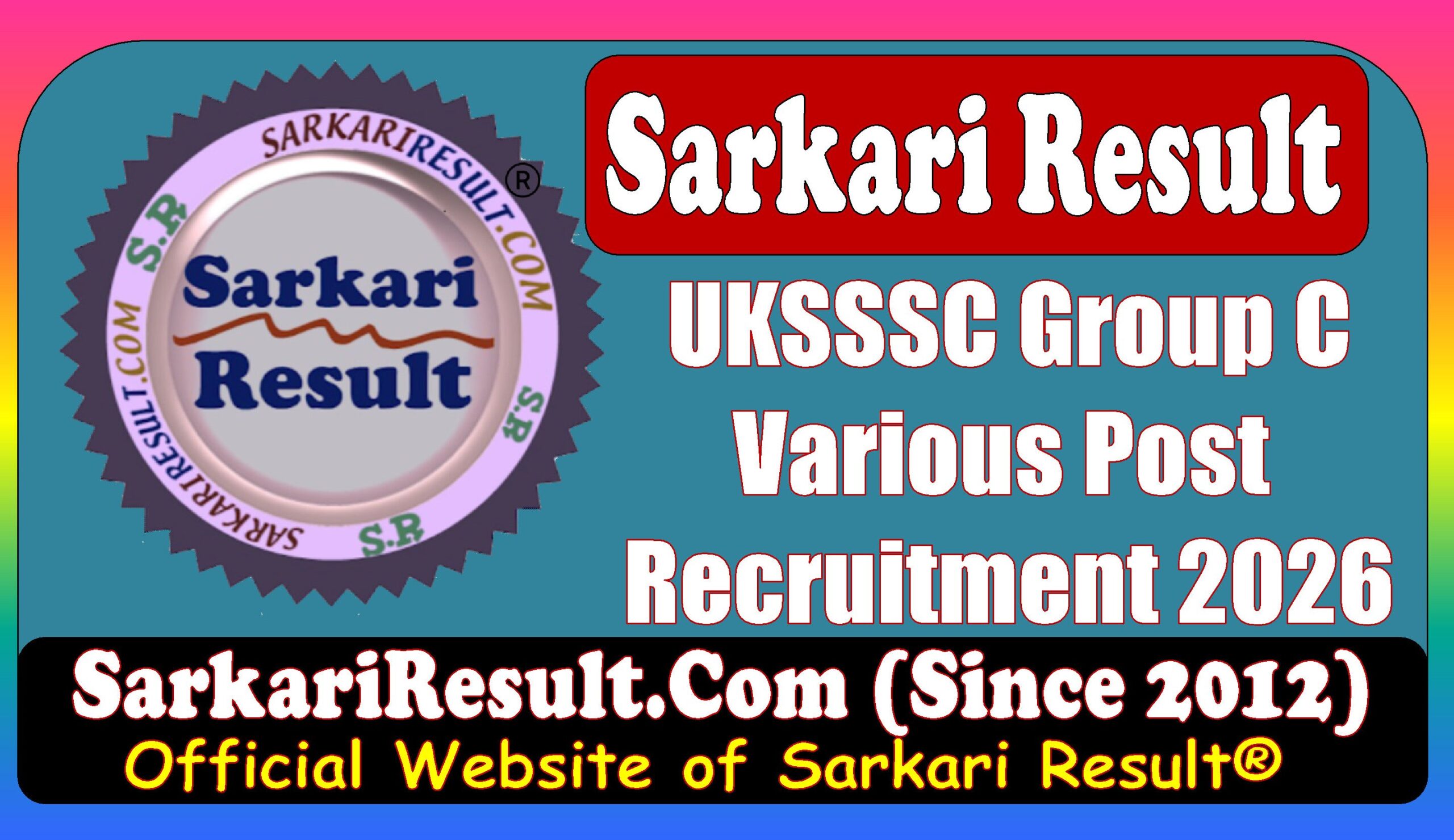 UKSSSC Group C Various Post UKSSSC